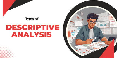  Types of Descriptive Analysis